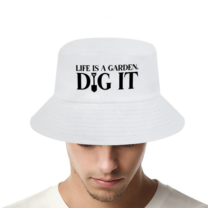Bucket Hat - Life Is A Garden, Dig It