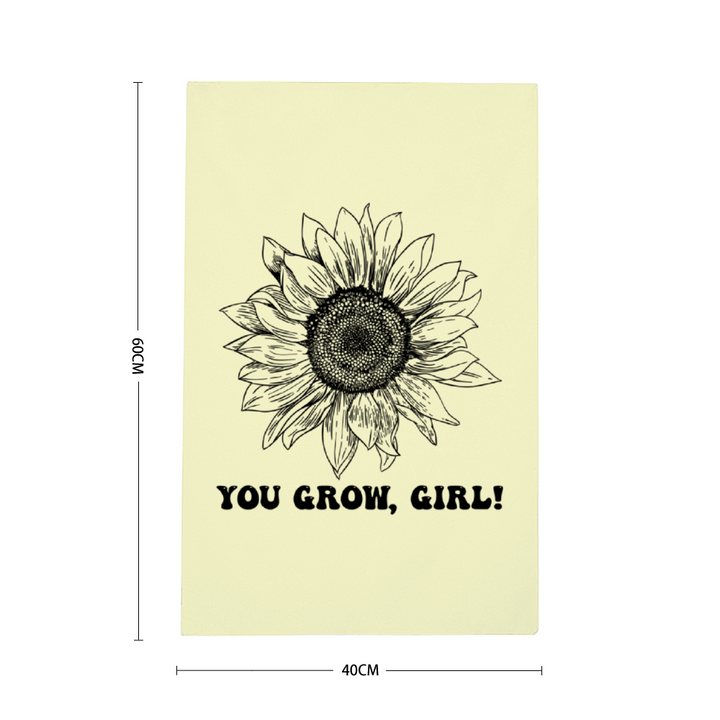 Tea Towel - You Grow Girl!