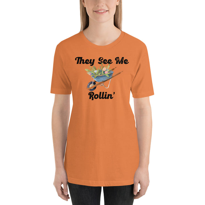 T-Shirt - They See Me Rollin'