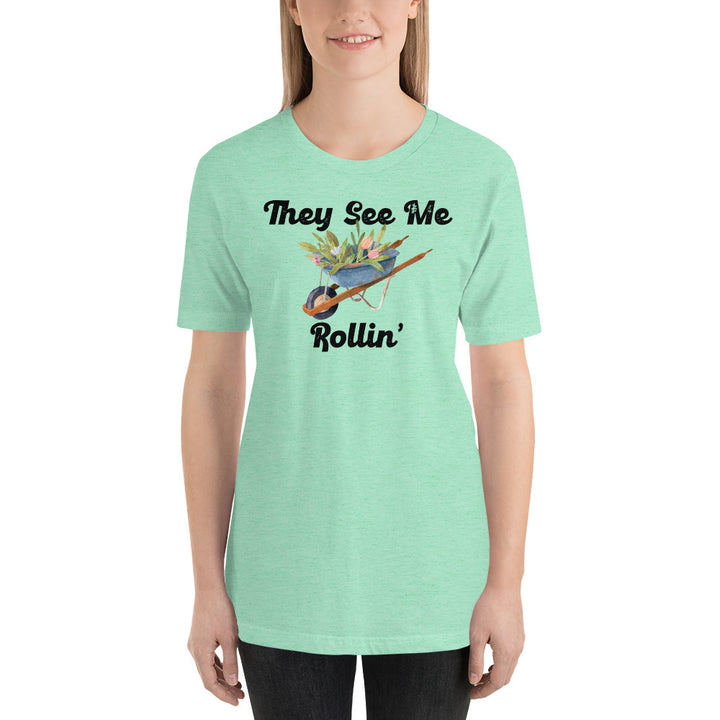 T-Shirt - They See Me Rollin'