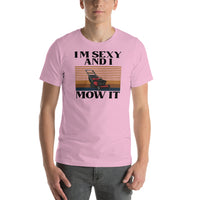 T-Shirt - I'm Sexy And I Mow It